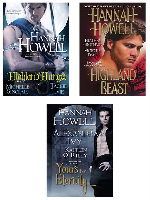 Title details for Highland Hunger Bundle with Yours for Eternity & Highland Beast by Hannah Howell - Wait list